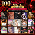 100 Erotic Romance Novels Mega Pack | New Release Collection | Instant Access for Just $25