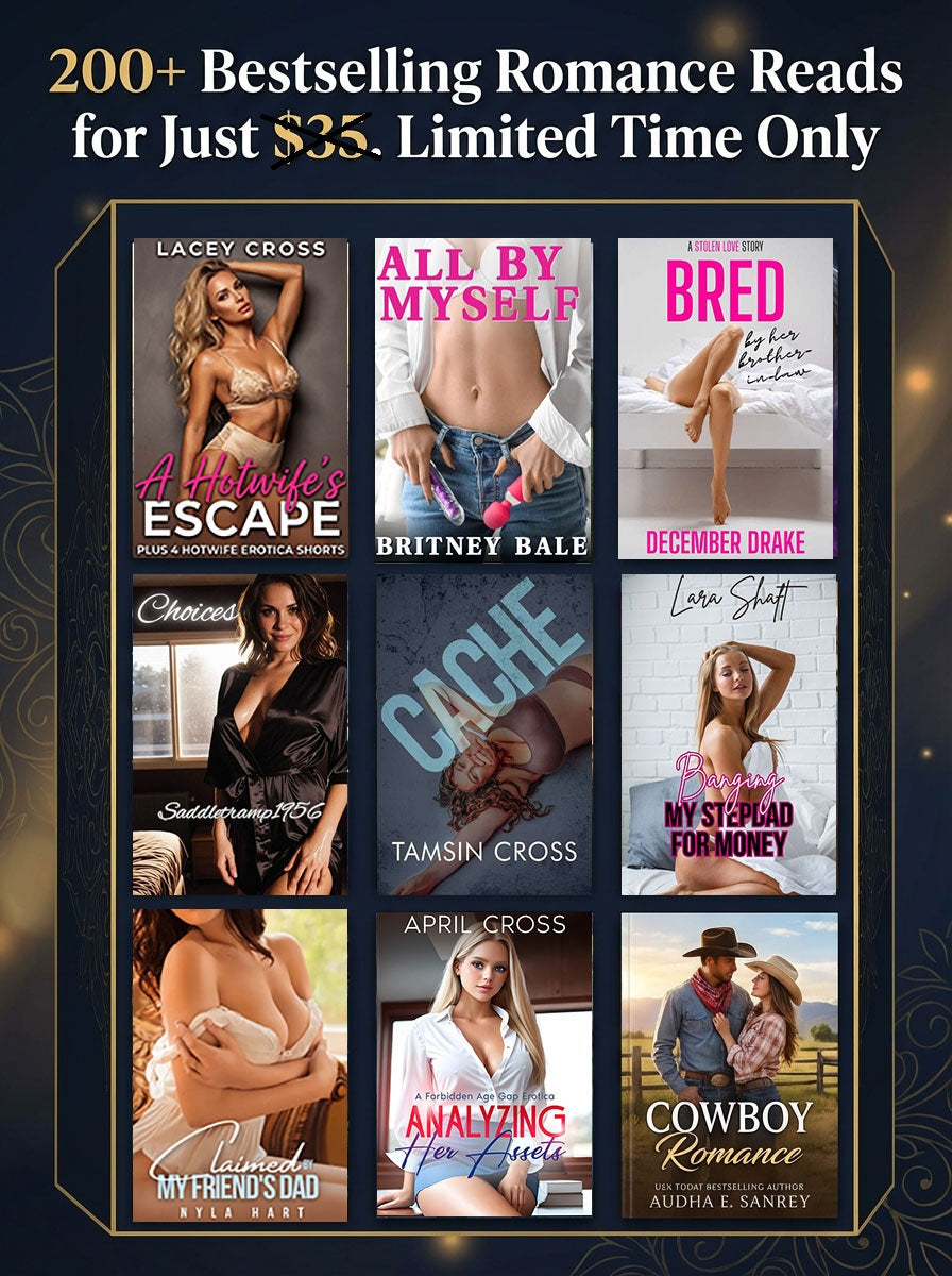 🔥 200+ Bestselling Erotica Romance Reads — Entire Store for Just $25 (This Weekend Only)