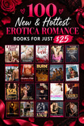 100 New & Hottest Erotica Romance Books for Just $25 | Countdown Ends Soon!